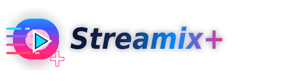 Streamix+